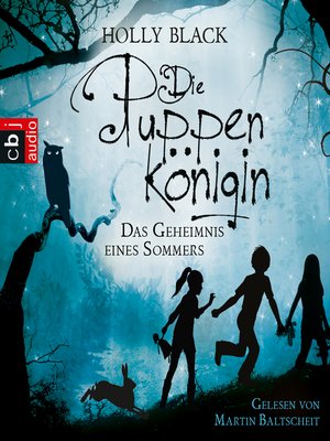 cover image of Die Puppenkönigin--Das Geheimnis eines Sommers